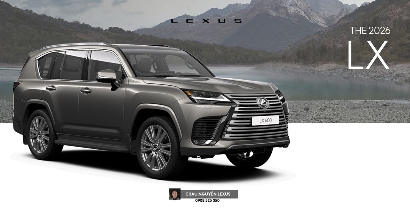 Giá xe Lexus LX 600 VIP 2026 - SUV Flagship